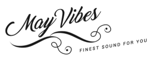 May Vibes – finest sound for you